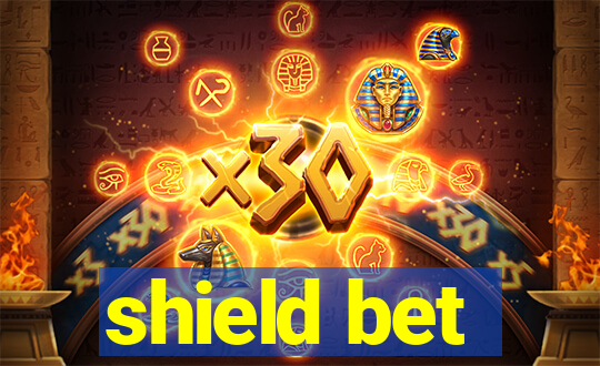 shield bet